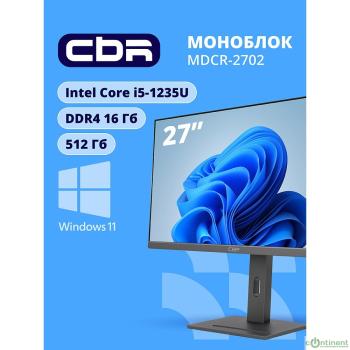 CBR AiO-MDCR-2702 27" FHD IPS (i5-1235U(1.3GHz) / 16Gb DDR4 3200MHz (2slot) / 512Gb SSD PCIe /Intel UHD Graphics (support Iris Xe with dual RAM)  / RJ45 / Windows 11 Pro